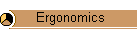 Ergonomics